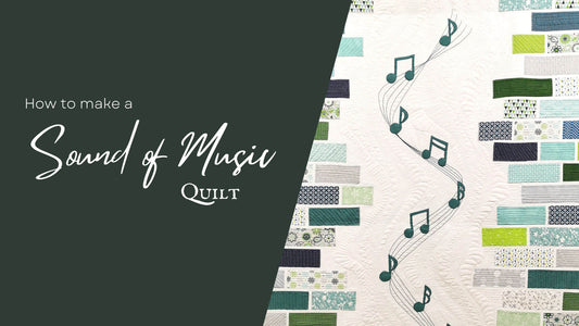 How to make a Sound of Music quilt blog cover
