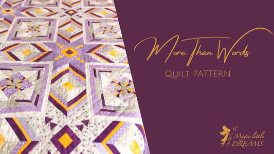 "MORE THAN WORDS" QUILT PATTERN