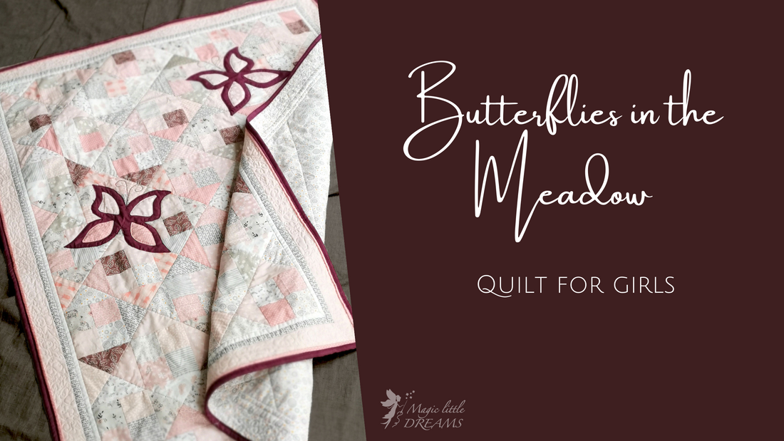 "BUTTERFLIES IN THE MEADOW" - QUILT FOR GIRLS