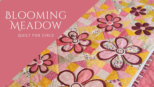 "BLOOMING MEADOW" QUILT PATTERN